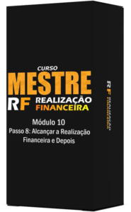 Módulo 10 do Curso Mestre em Realização Financeira. Um curso completo de investimentos para a independência financeira. Professor Paulo RAS.