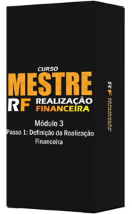 Módulo 3 do Curso Mestre em Realização Financeira. Um curso completo de investimentos para a independência financeira. Professor Paulo RAS.