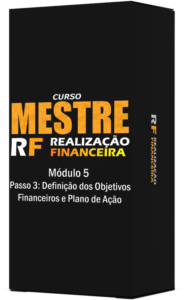 Módulo 5 do Curso Mestre em Realização Financeira. Um curso completo de investimentos para a independência financeira. Professor Paulo RAS.