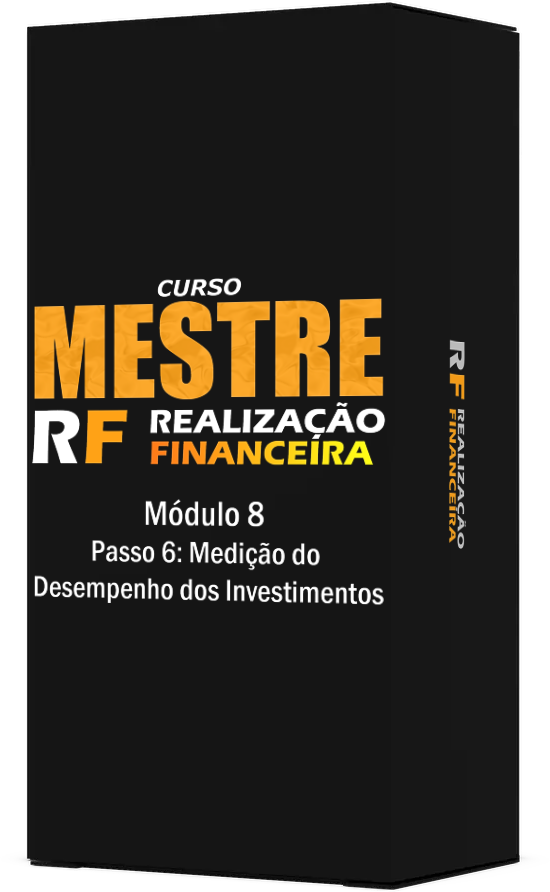 Módulo 8 do Curso Mestre em Realização Financeira. Um curso completo de investimentos para a independência financeira. Professor Paulo RAS.