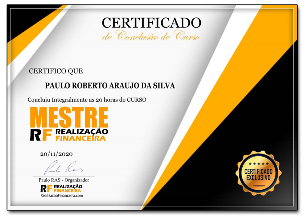 Certificado Exclusivo Mestre em Realização Financeira.